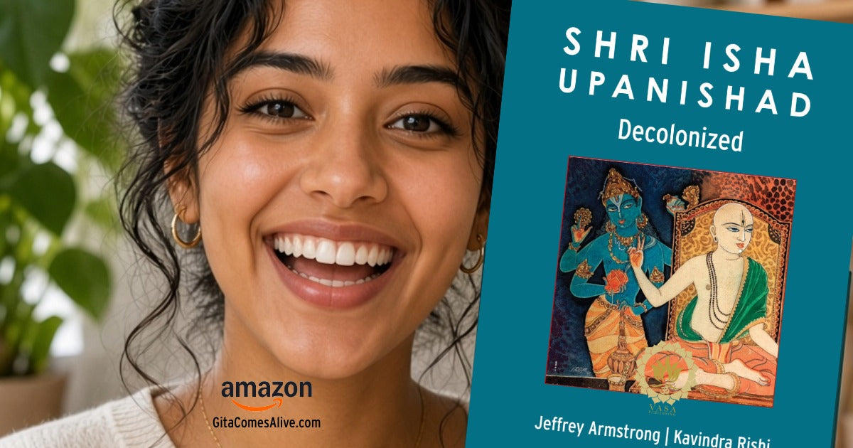 ISHA Upanishad Decolonized — A New Book by Jeffrey Armstrong | Kavindra Rishi