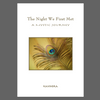 The Night We First Met: A Mystic Journey by Kavindra